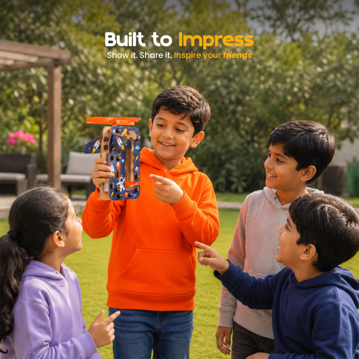 Built to Impress – Show It & Share It